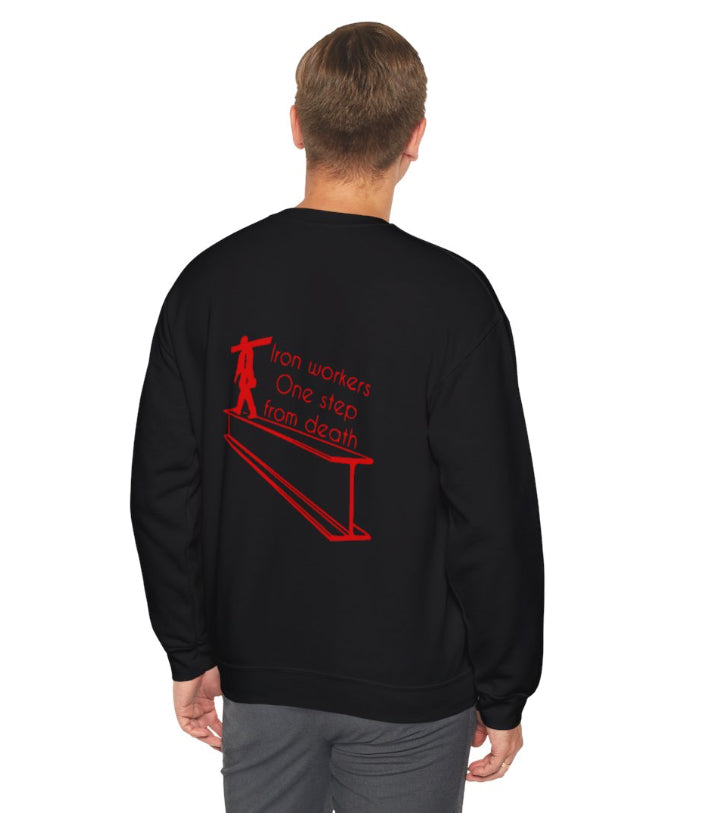One step from death - Iron worker crew neck