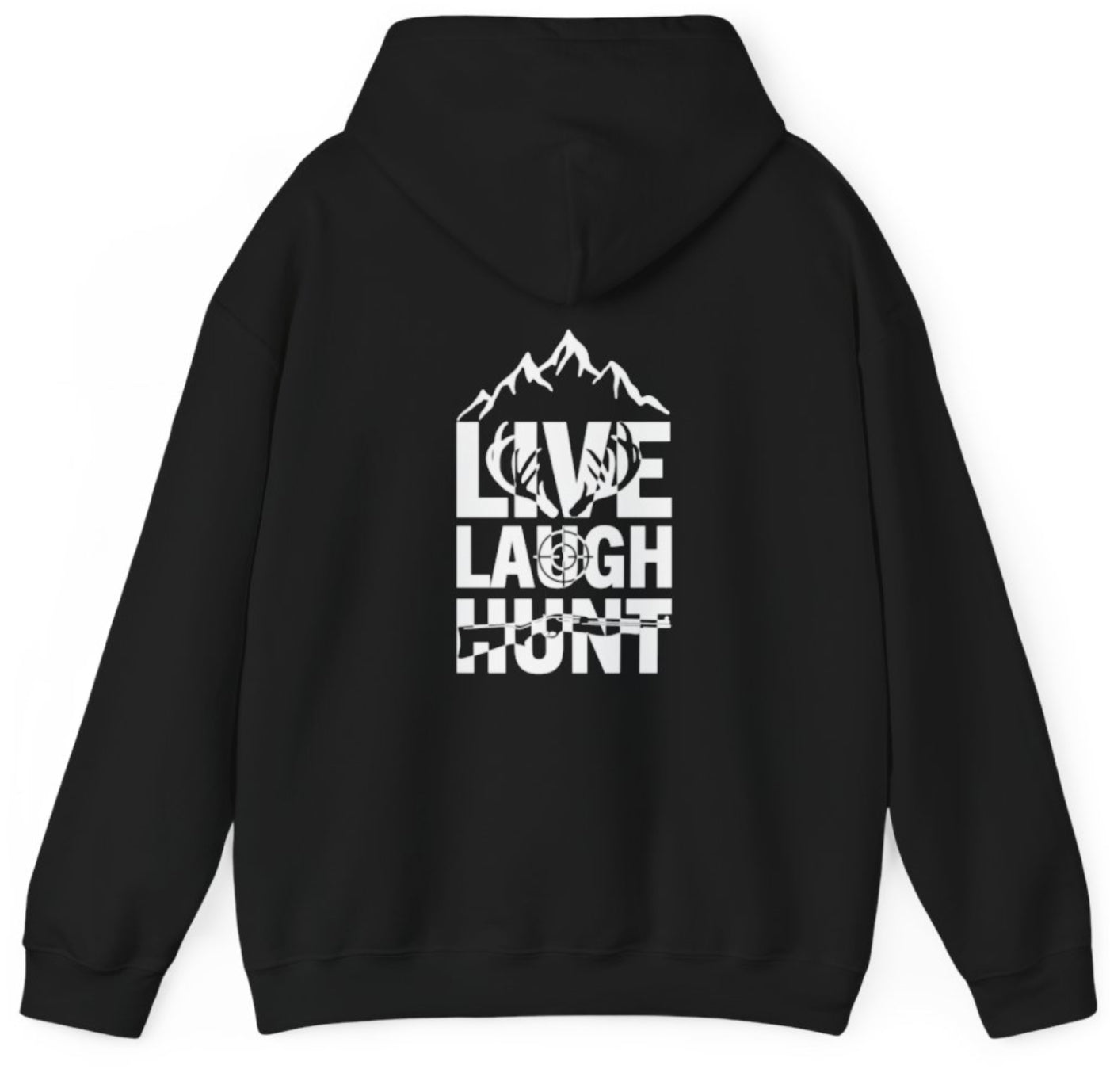LIVE LAUGH HUNT hoodie