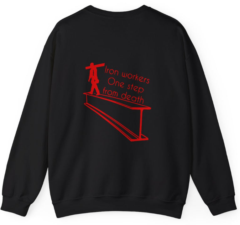 One step from death - Iron worker crew neck
