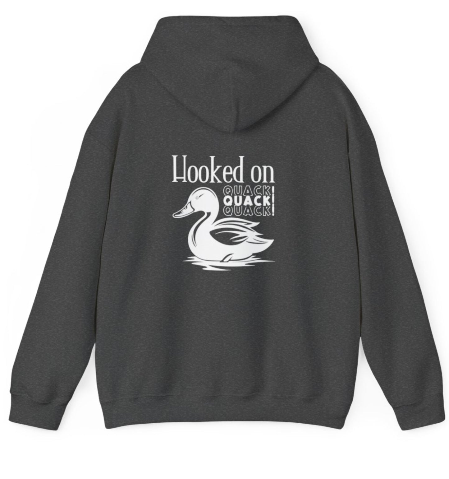Hooked On quack hoodie