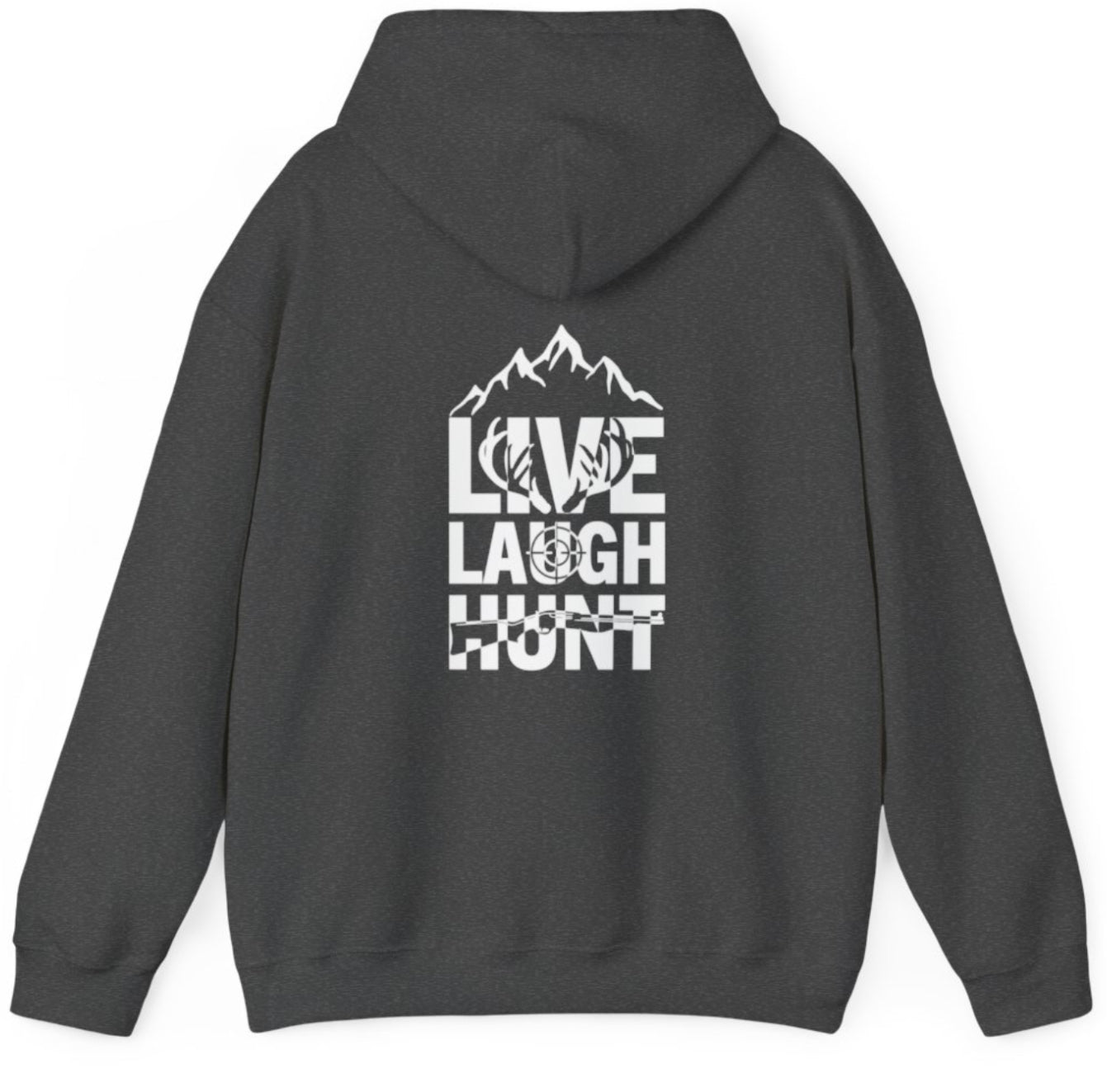 LIVE LAUGH HUNT hoodie