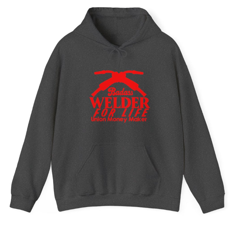 Bada$$ welder for life hoodie