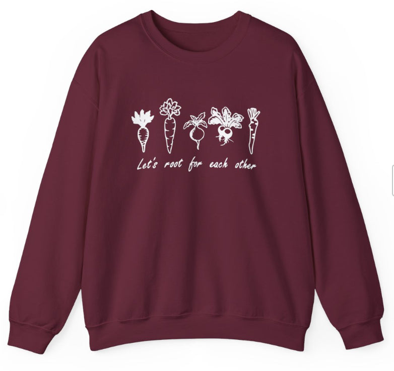 Let’s root for each other crew neck