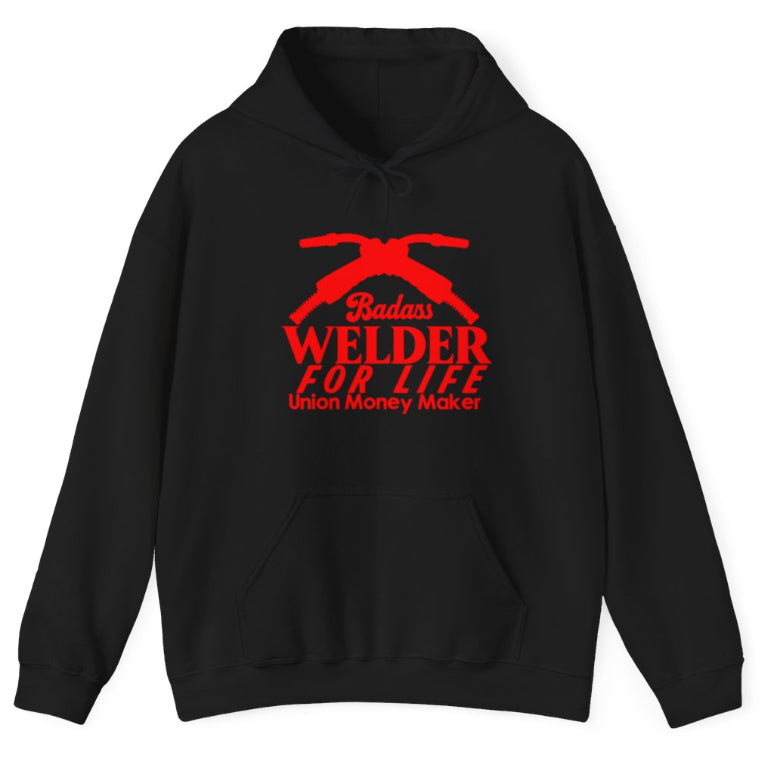 Bada$$ welder for life hoodie
