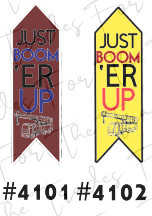 Just boom ‘er up
