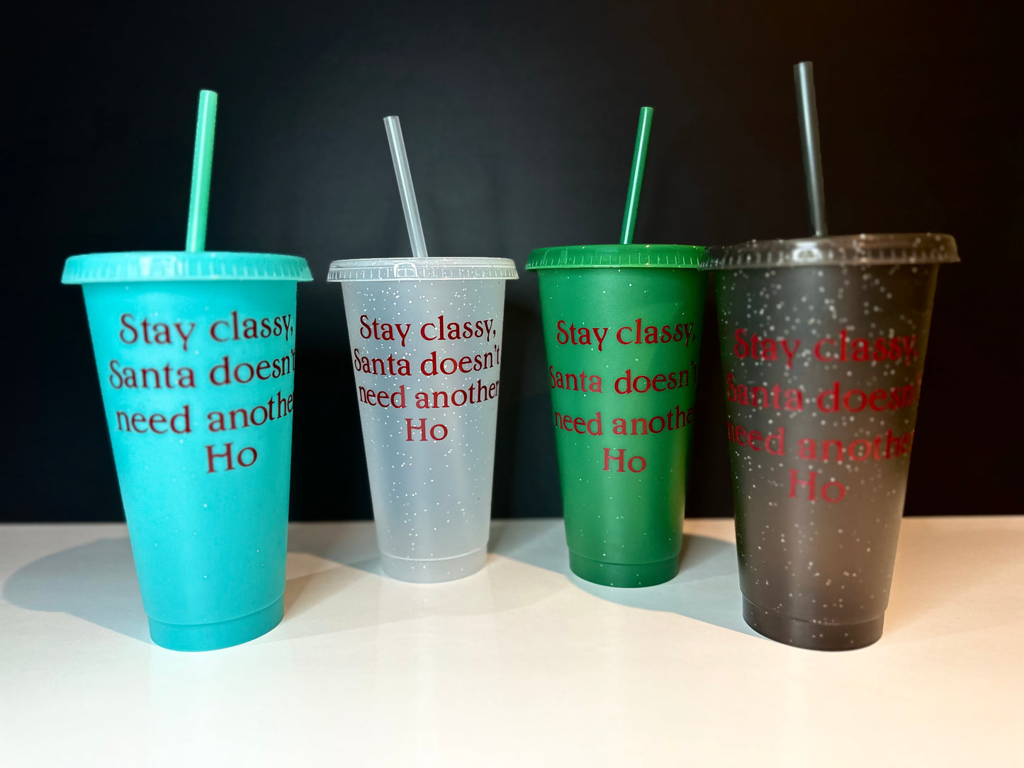 Stay classy cold cup!