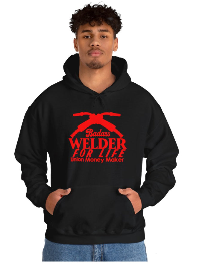 Bada$$ welder for life hoodie