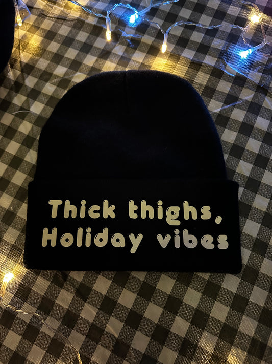 Thick thighs holiday vibes toque