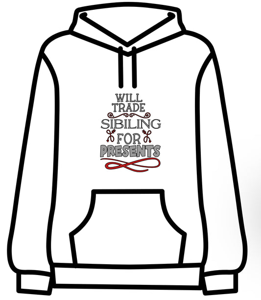 Tradsies? Siblings = presents youth hoodie