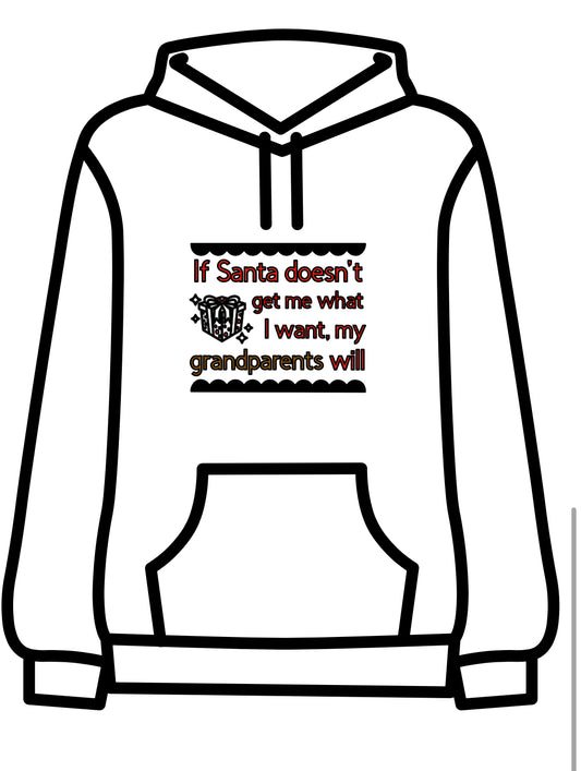 Who needs santa? Ive got grandparents! youth hoodie