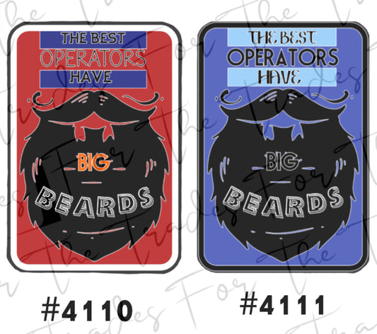 The best operators have big beards sticker