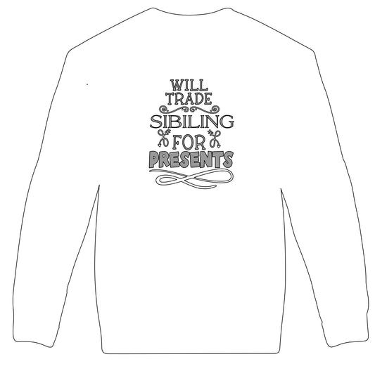 Tradsies? Sibling=present youth long sleeve shirt
