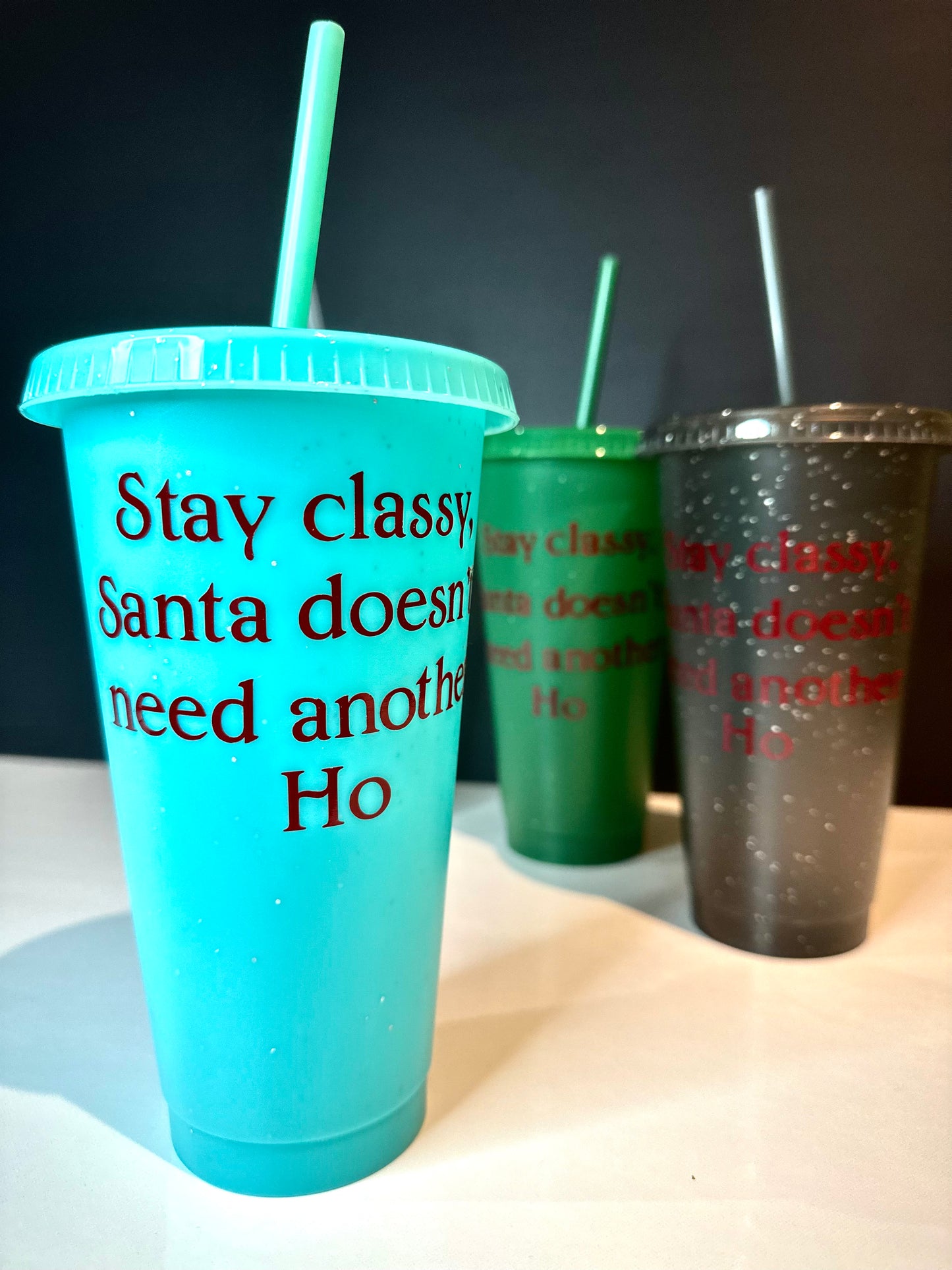 Stay classy cold cup!